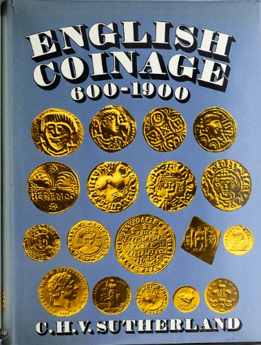 Beispielbild fr English Coinage, 600-1900 zum Verkauf von WorldofBooks