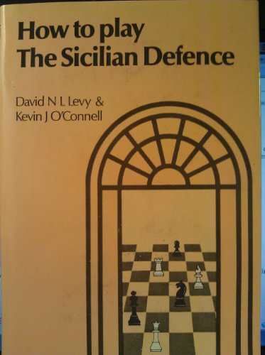 How to Play the Sicilian Defence