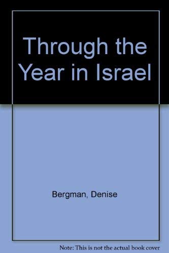 Stock image for Through the Year in Israel for sale by Better World Books