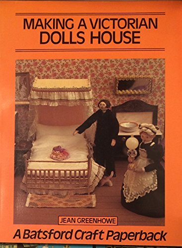 Stock image for Making a Victorian Dolls' House (Craft Paperbacks) for sale by Goldstone Books