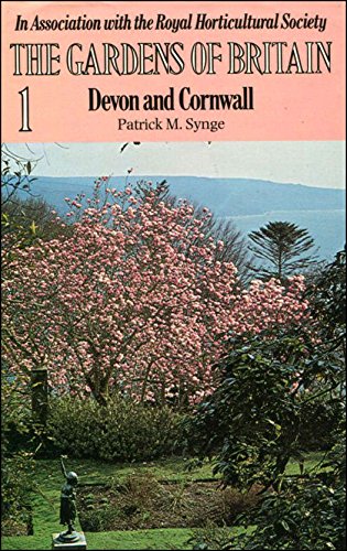 Stock image for The Gardens of Britain 1. Devon and Cornwall for sale by WorldofBooks