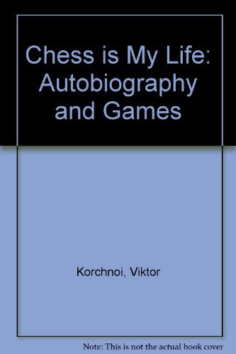 Imagen de archivo de Chess Is My Life: Autobiography and Games a la venta por Wonder Book