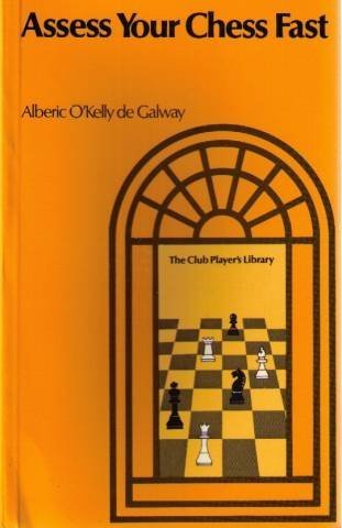 Beispielbild fr Assess Your Chess Fast zum Verkauf von WorldofBooks