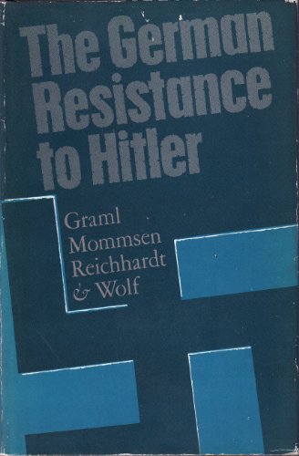 9780713411126: German Resistance to Hitler