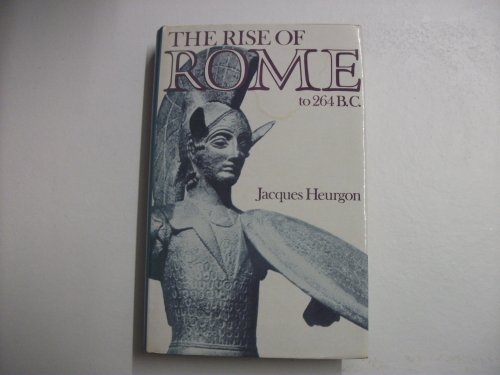 Beispielbild fr Rise of Rome to 264B.C. zum Verkauf von WorldofBooks