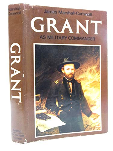 Imagen de archivo de Grant as Military Commander a la venta por Antiquarius Booksellers