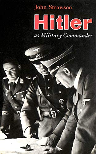 Stock image for HITLER AS MILITARY COMMANDER for sale by The Military History Bookshop