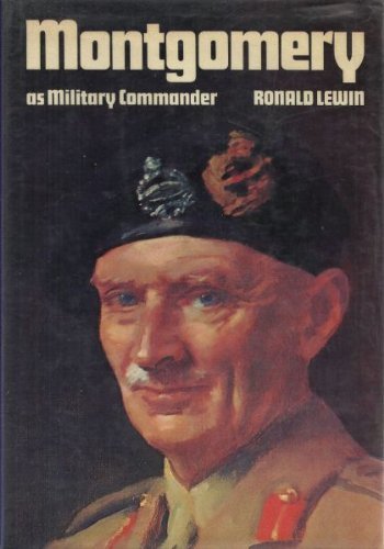 9780713412086: Montgomery as Military Commander (Military Commanders S.)