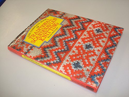 The complete book of traditional Scandinavian knitting (9780713412345) by Sheila McGregor