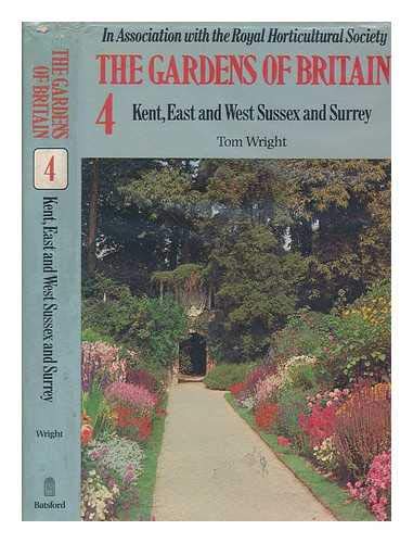 9780713412819: The Gardens of Britain 4: Kent, East and West Sussex and Surrey