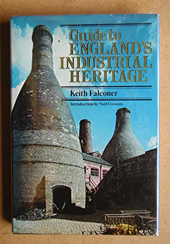 Stock image for Guide to England's Industrial Heritage for sale by Bahamut Media