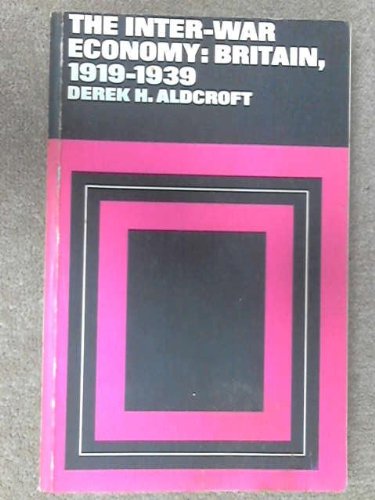 Beispielbild fr Interwar Economy: Britain, 1919-39 zum Verkauf von Kennys Bookstore