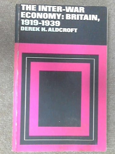 Imagen de archivo de Interwar Economy: Britain, 1919-39 a la venta por GF Books, Inc.