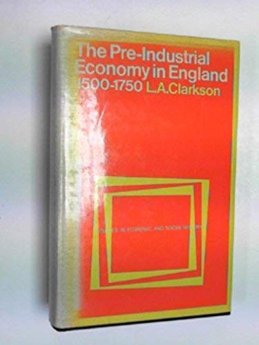 9780713413809: Pre-industrial Economy in England, 1500-1750 (Studies in Economic & Social History)