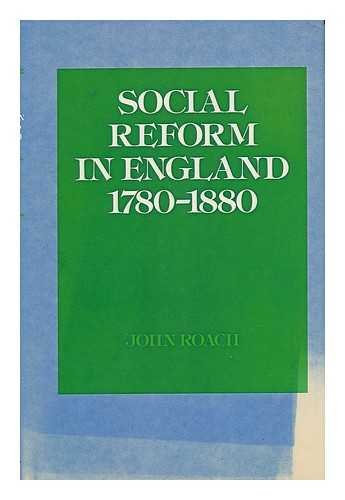 Stock image for Social Reform in England, 1780-1880 for sale by The Guru Bookshop