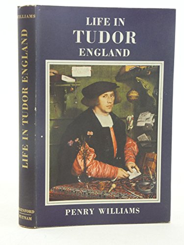 Imagen de archivo de Life in Tudor England (English Life Series) a la venta por Better World Books