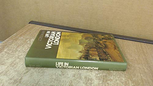 Beispielbild fr Life in Victorian London zum Verkauf von WorldofBooks