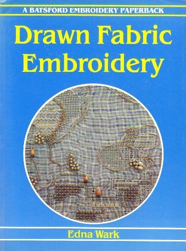 9780713414776: DRAWN FABRIC EMBROIDERY