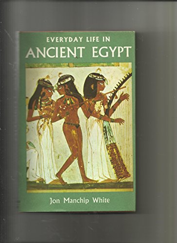 9780713416619: Everyday Life In Ancient Egypt