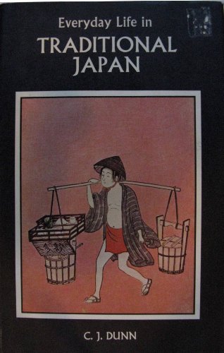 Beispielbild fr Everyday Life in Traditional Japan zum Verkauf von Better World Books: West
