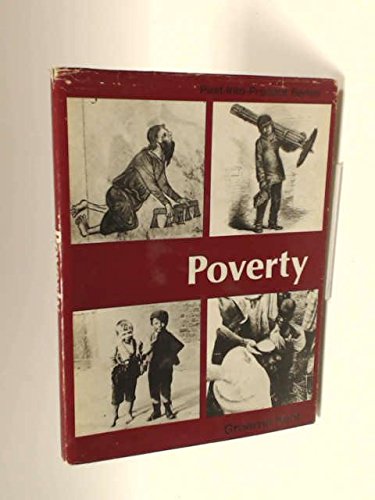 Poverty (Past-into-present) (9780713417548) by Kent, Graeme