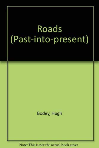 Beispielbild fr Roads (Past-into-present) zum Verkauf von Reuseabook