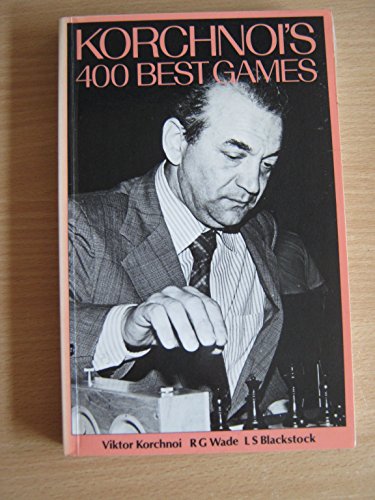 Stock image for Korchnoi's 400 Best Games for sale by Sessions Book Sales