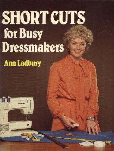 Beispielbild fr Short Cuts for Busy Dressmakers zum Verkauf von WorldofBooks