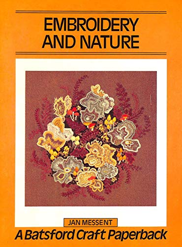 Imagen de archivo de Embroidery & Nature (A Batsford Craft Paperback) a la venta por Wonder Book