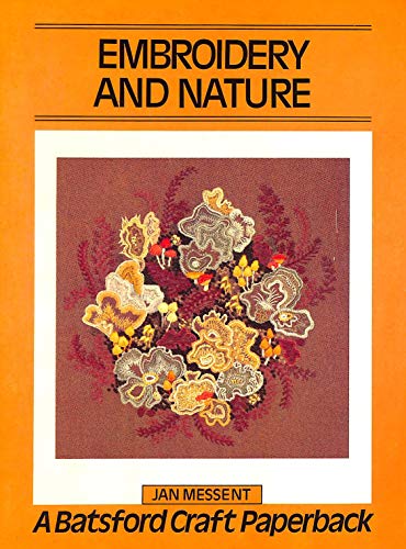 Stock image for Embroidery & Nature (A Batsford Craft Paperback) for sale by Wonder Book