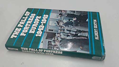 9780713419689: Fall of Fortress Europe, 1943-45