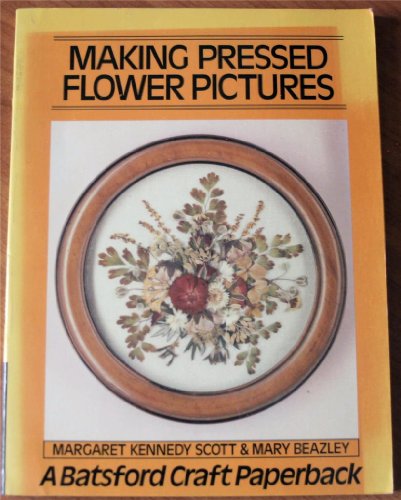 9780713419719: Making Pressed Flower Pictures (Craft Paperbacks)