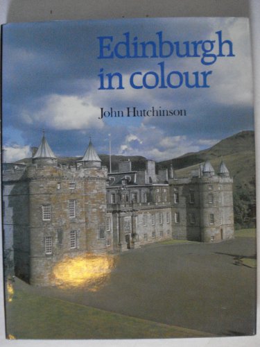Stock image for Edinburgh in Colour for sale by Pensees Bookshop