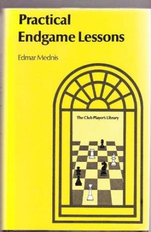 Practical Endgame Lessons (9780713420272) by Edmar Mednis