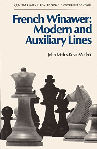 Stock image for French Winawer: Modern and Auxiliary Lines (Contemporary Chess Openings) for sale by HPB-Diamond