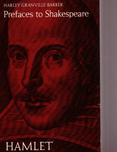 Imagen de archivo de Prefaces to Shakespeare: Hamlet a la venta por Richard Sylvanus Williams (Est 1976)