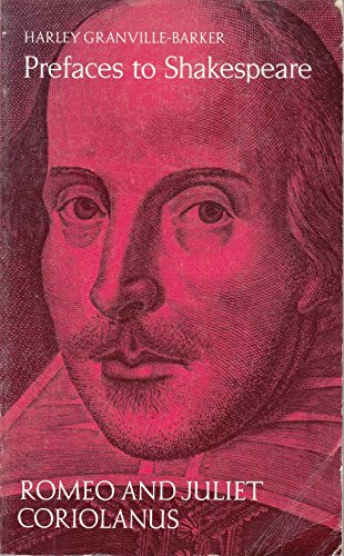 Prefaces to Shakespeare: Romeo and Juliet, Coriolanus (Volume 5)