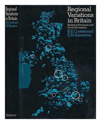 Stock image for Regional Variations in Britain: Studies in Economic and Social Geography for sale by G. & J. CHESTERS