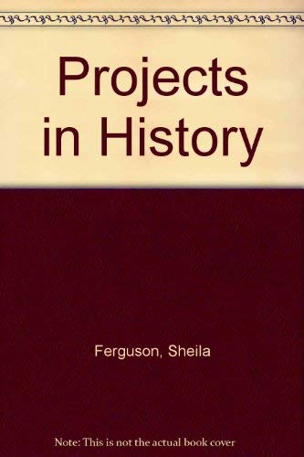 Stock image for Projects in History for sale by Bingo Used Books