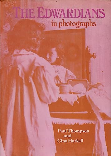 Stock image for Edwardians in Photographs for sale by Better World Books