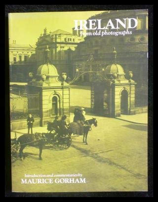 Beispielbild fr Ireland from Old Photographs zum Verkauf von WorldofBooks