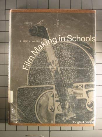 Stock image for Film Making in Schools for sale by Prairie Archives