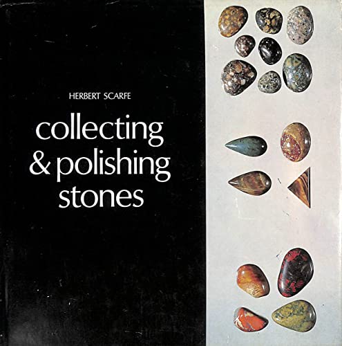 9780713422832: Collecting and Polishing Stones