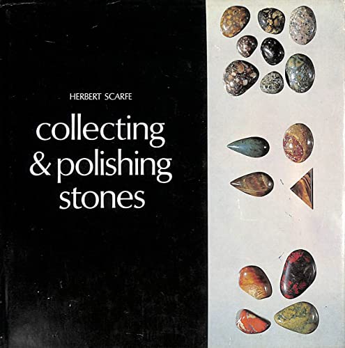 9780713422832: Collecting and polishing stones