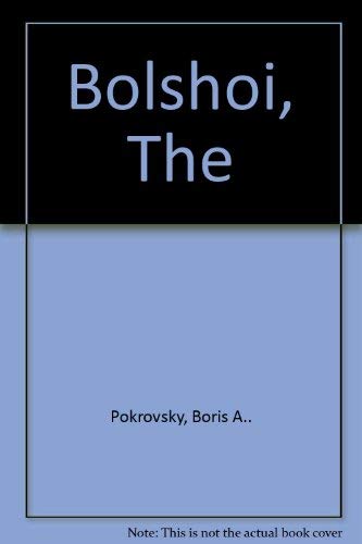 Stock image for Bolshoi, The for sale by The Guru Bookshop