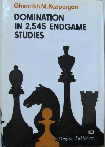 9780713423785: Domination in 2, 545 Endgame Studies