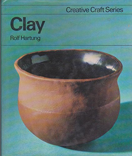 9780713423839: Clay (Creative Crafts)