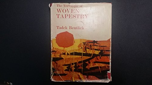 Stock image for The technique of woven tapestry. for sale by J. Lawton, Booksellers