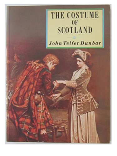 Beispielbild fr The Costume of Scotland zum Verkauf von WorldofBooks