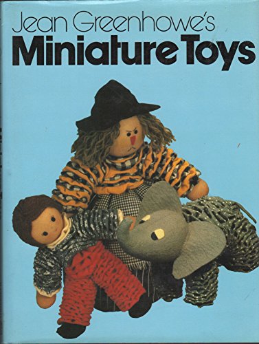 Stock image for Jean Greenhowe's Miniature Toys for sale by Better World Books